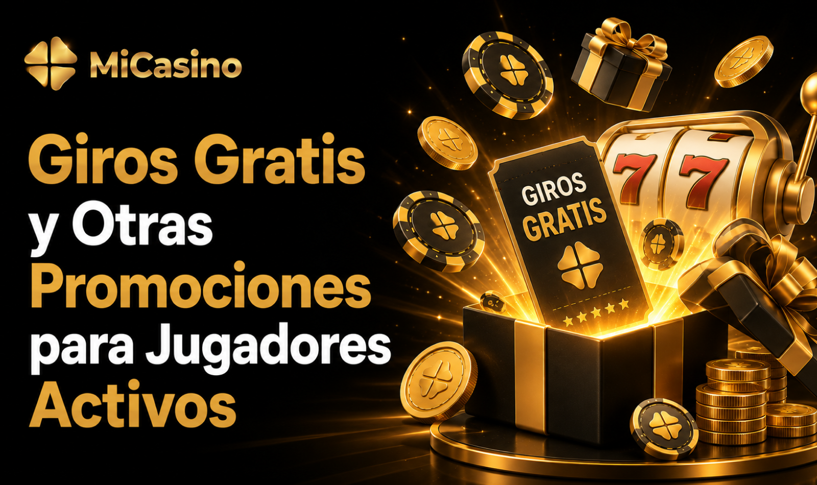 Giros gratis y promociones MiCasino para jugadores activos en 2026
